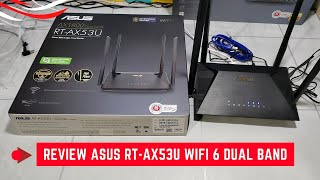 Review Asus RT-AX53U Ax1800 Wifi 6 Dual Band Cocok Untuk Kebutuhan Wifi Jangkauan Luas