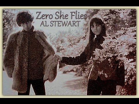 Al Stewart - Zero She Flies (Alternate Version)