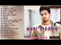 GURI All Hit Song 2021🎶GURI NEW ALBUM HIT SONGS 2021🎶Guri top song 2021🎶Guri jukebox Collection song