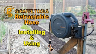 Using and Installing Giraffe Tools Retractable Hose 