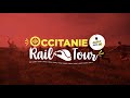 Occitanie rail tour  le fabuleux voyage de lt