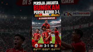 Persija Jakarta Bungkam Persik Kediri 3-1, Gustavo Almeida Menggila di Stadion Brawijaya  #viral
