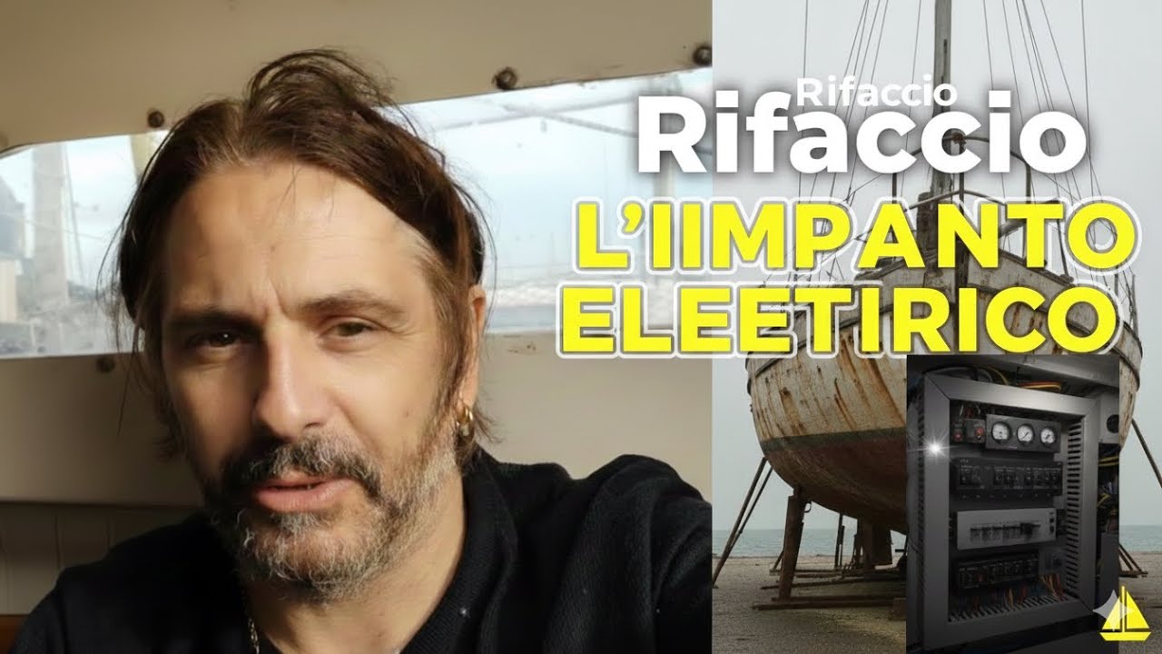 BARCA A VELA , RIPRISTINO IMPIANTO ELETTRICO
