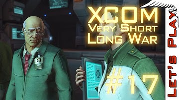 XCOM #17 Very Short Long War Mod - Road to XCOM 2