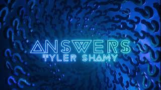 Answers-Tyler Shamy