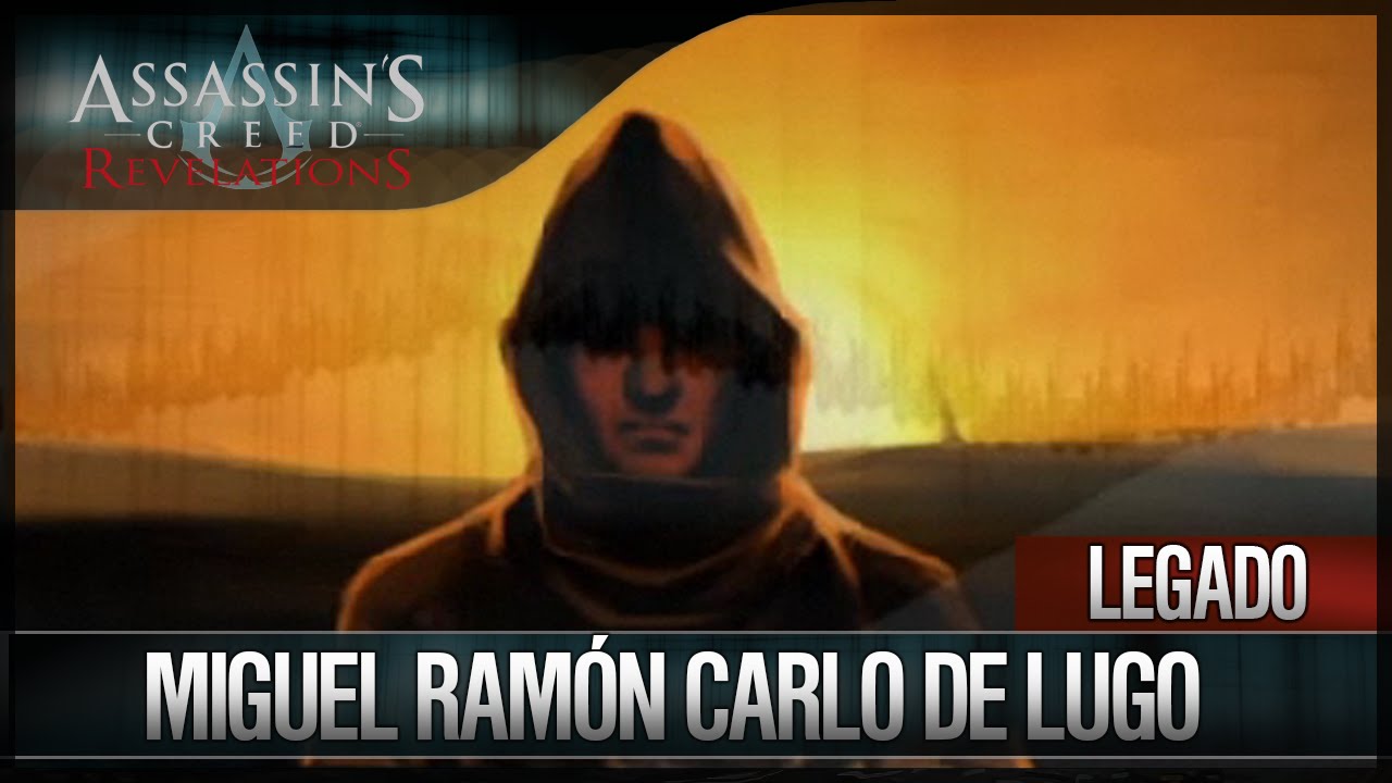 games people play Assassin's Creed: Revelations - Discover your legacy - Miguel Ramon Carlo de Lugo (Facebook)