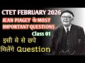 Jean Piaget Important Questions | CTET 2026 CTET PYQ#cdp#jeanpiaget#ctethindiclass