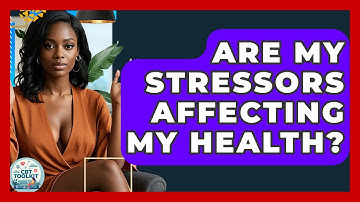 Are My Stressors Affecting My Health? - CBT Toolkit