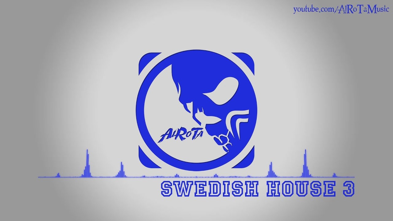 Swedish House 3 by Andreas Ericson - [House Music]