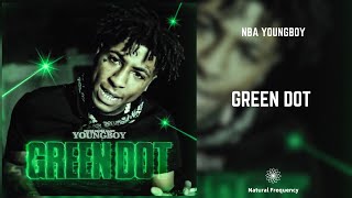 Nba Youngboy - Green Dot (432Hz)