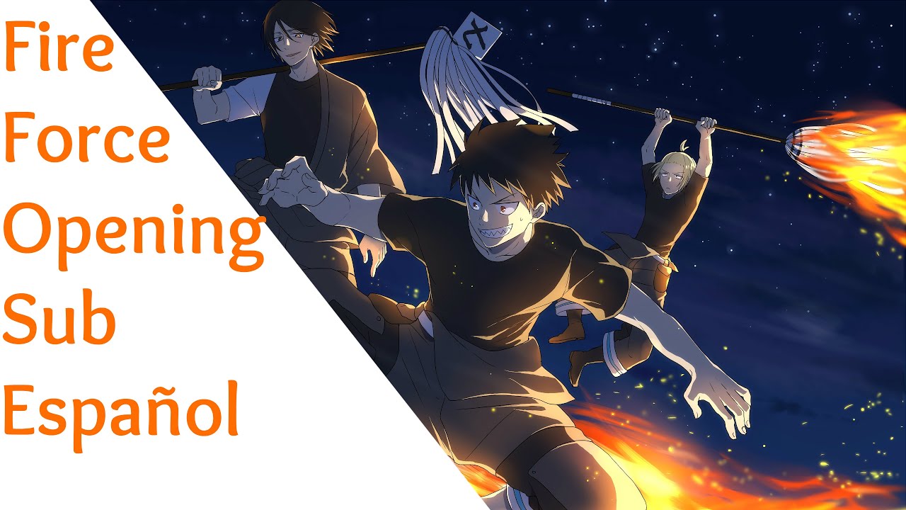 Enen No Shouboutai Opening Song