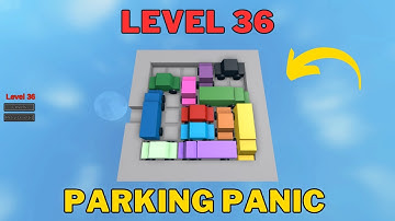 How To Solve Parking Panic Level 36 | Roblox
