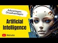Advantages and disadvantages of artificial intelligence  helsite 2023