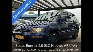 Mitsubishi Space Runner 2.0 GLX Nieuwe APK//Airco