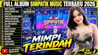 Download lagu MIMPI TERINDAH - LAILA AYU - FULL ALBUM SIMPATIK MUSIC TERBARU 2026