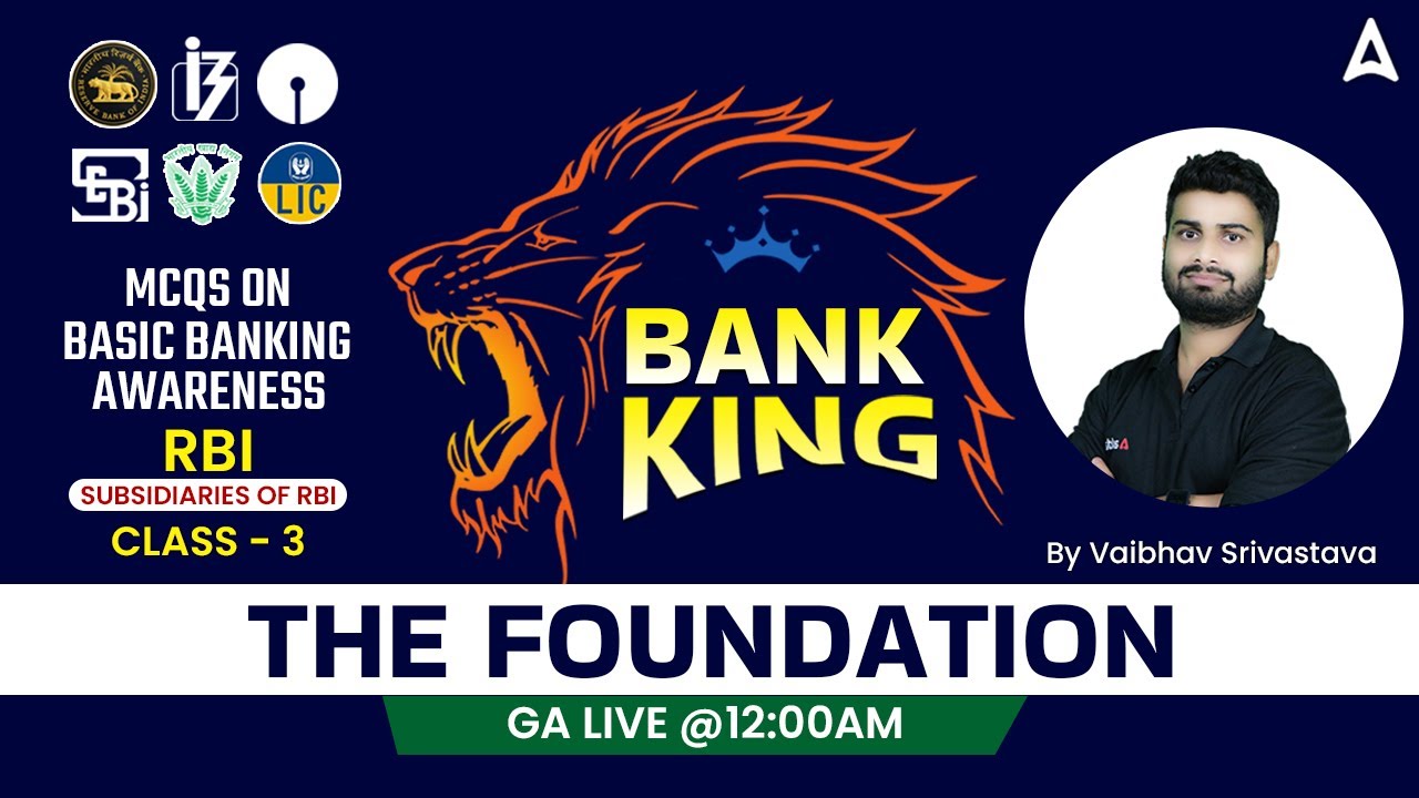 BANK KING FOUNDATION 2023 GA MCQs On Basic Banking Awareness CLASS 3 BANK KING FOUNDATION 2023 GA MCQs On Basic Banking Awareness CLASS 3