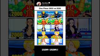 One Piece 2000 vs 2026 Animation Evolution! 😱🔥 #onepiece #luffy #zoro #shorts