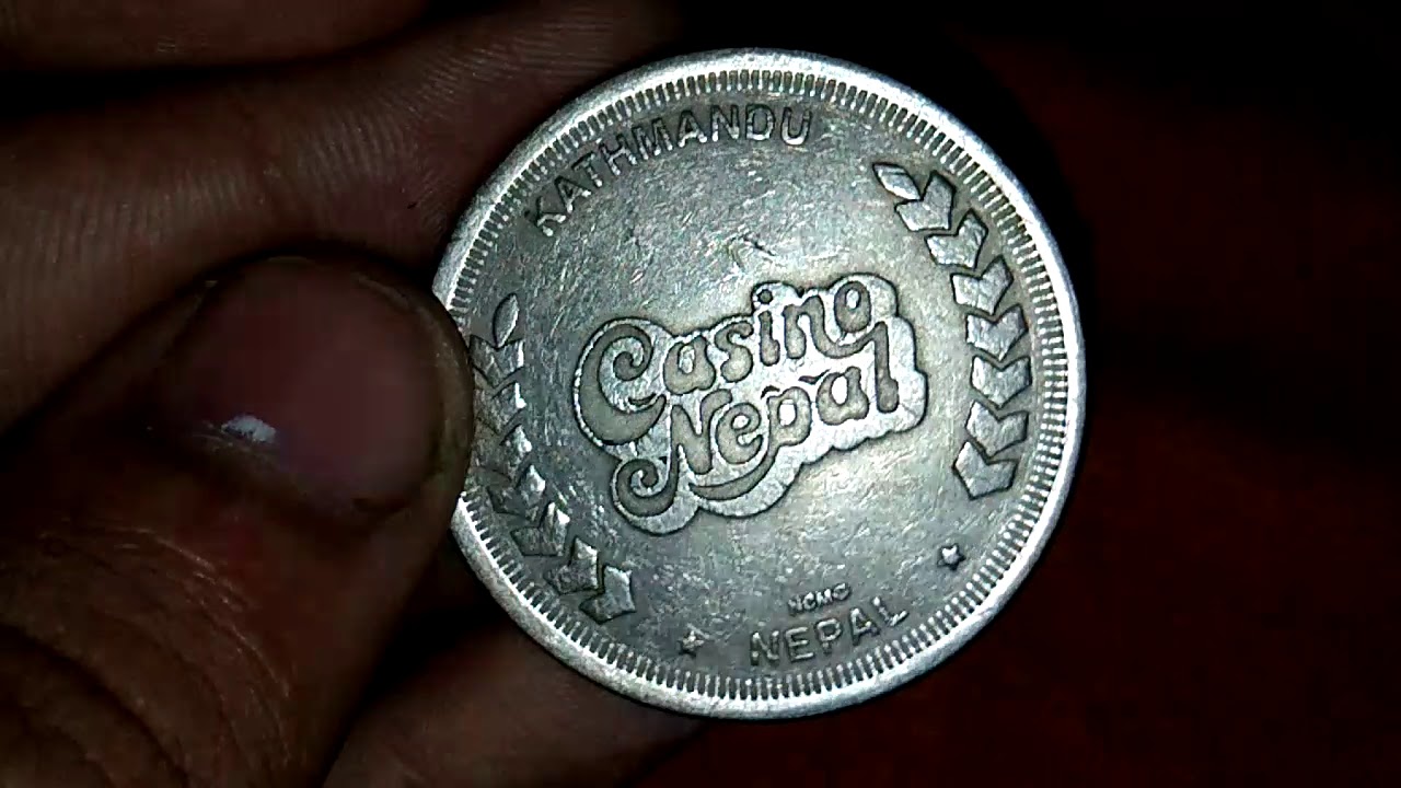 The coin of casino of kathmandu in Nepal. - YouTube