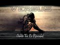 VersuS feat. Wilson - Oublie ton ex (Kizomba)