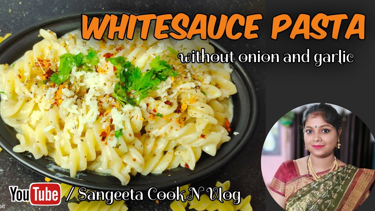 Pasta Recipe Odia White sauce Pasta Without onion garlic Odia Recipe Sangeeta Cook N