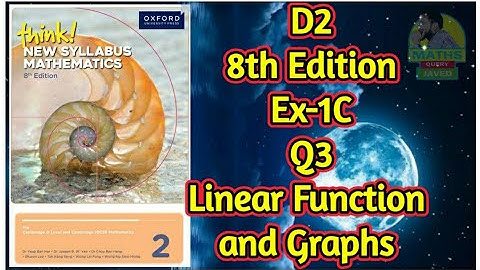 Q3 || Ex-1C || D2-8th edition || Chap 1 || Linear functions and graphs