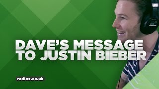 Famous Dave has a message for Justin Bieber Net Worth