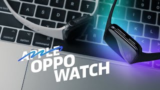 OPPLE Watch! Oppo, вы серьёзно?! Честный обзор умных часов!