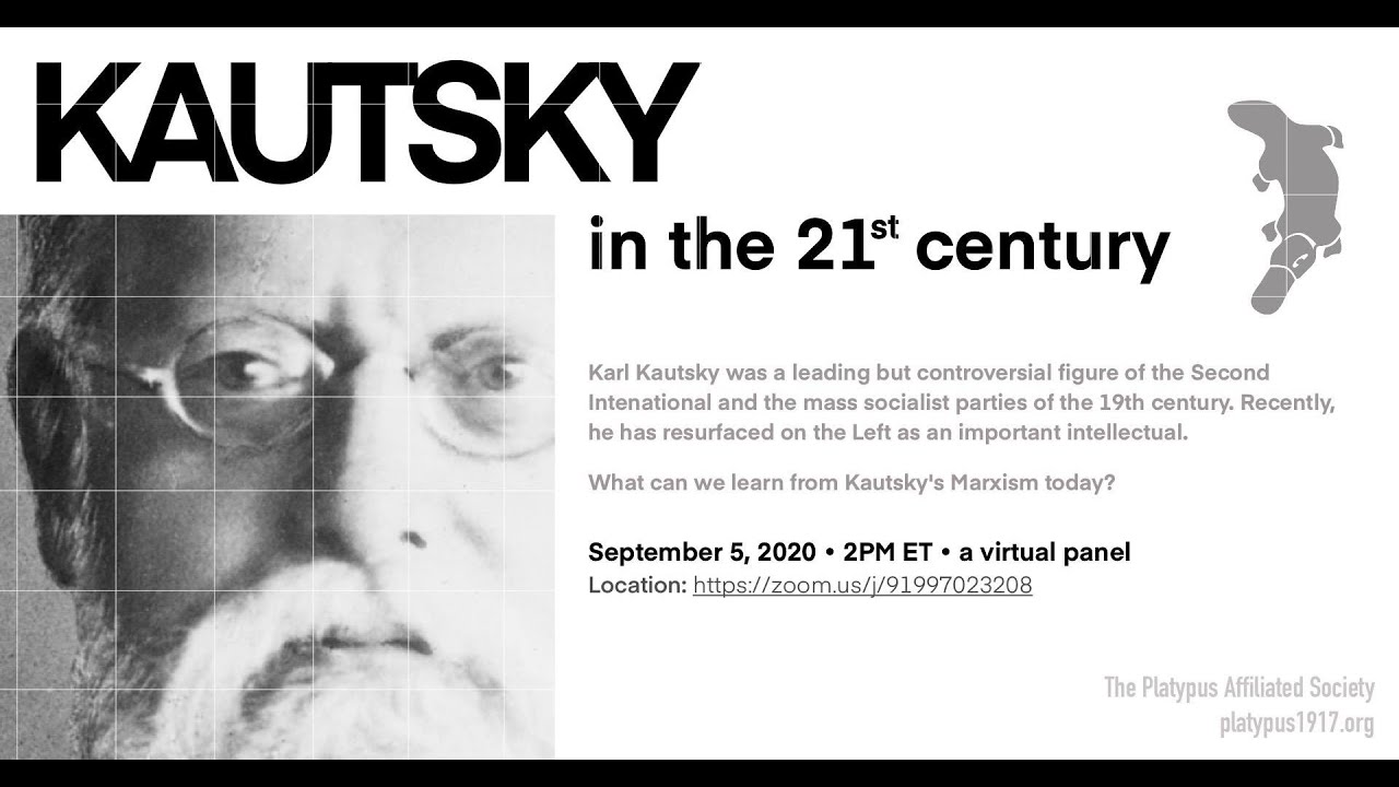 "Kautsky in the 21st Century" (9/05/20 panel)