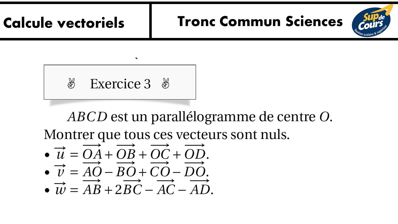 Exercice 03: Calcul vectorie tronc commun sciences