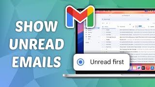 How to Show Unread Emails First in Gmail