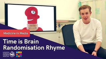MEDICINE IN MEDIA 🎬|| Randomisation Rhyme: Time is Brain