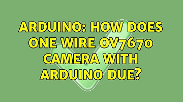 Arduino: How does one wire OV7670 camera with Arduino Due?