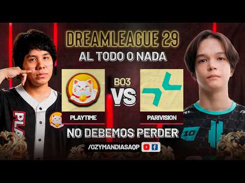 PLAY TIME VS PADREVISION | FASE DE GRUPOS | DREAMLEAGUE29 | DOTA 2