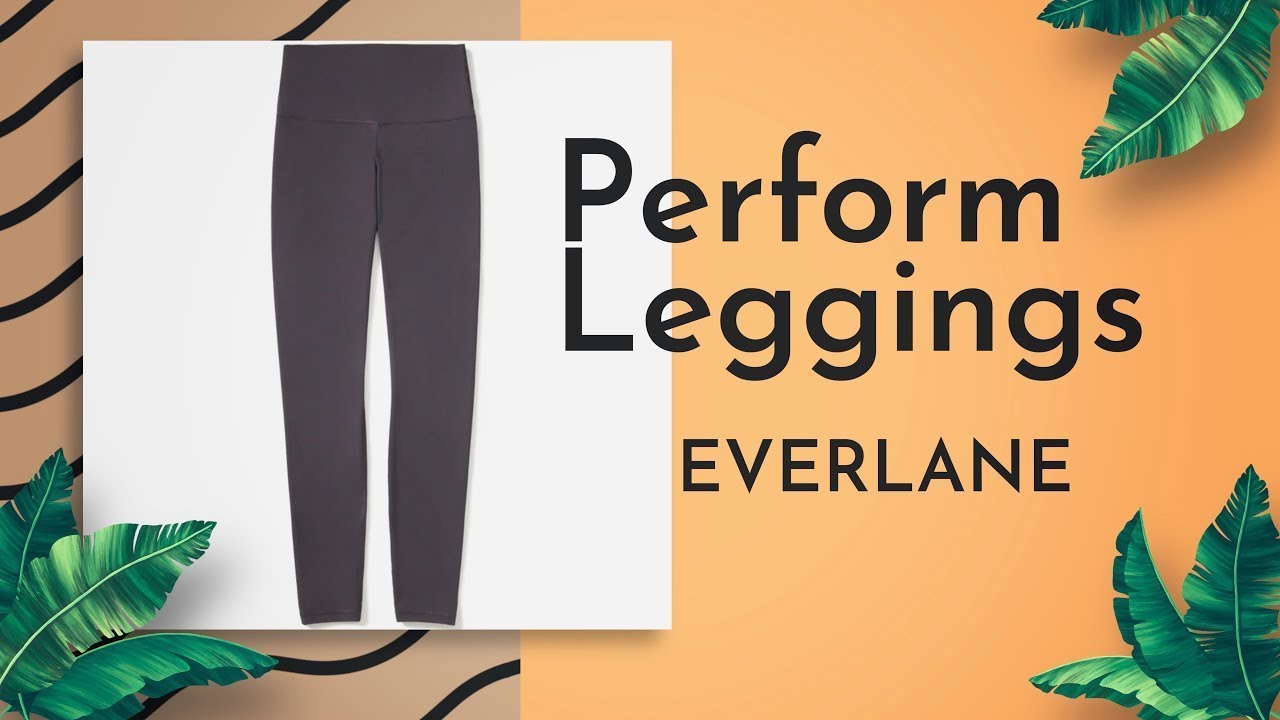 Everlane Leggings Review - How do the new Everlane Perform Leggings Stand  Up to Lululemon and more! 