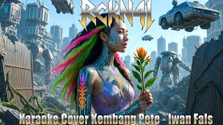Kembang Pete - Iwan Fals [Karaoke Cover Versi RCKN41]