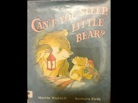 Can T You Sleep Little Bear Childrens Books Read Aloud 