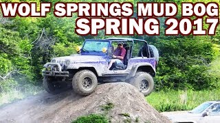 WOLF SPRINGS MUD BOG SPRING 2017