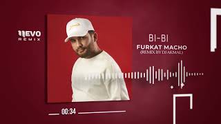Furkat Macho - Bi-Bi (Remix By Dj Akmal)