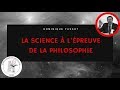 La science  lpreuve de la philosophie  dominique tassot