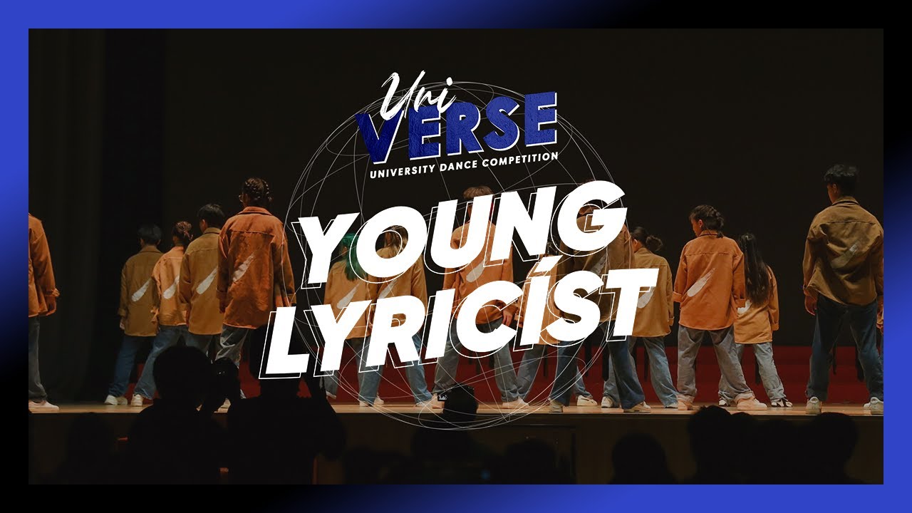 Guest Performance: YOUNG LYRICÍST╏ Uni-VERSE Dance Competition 2022 