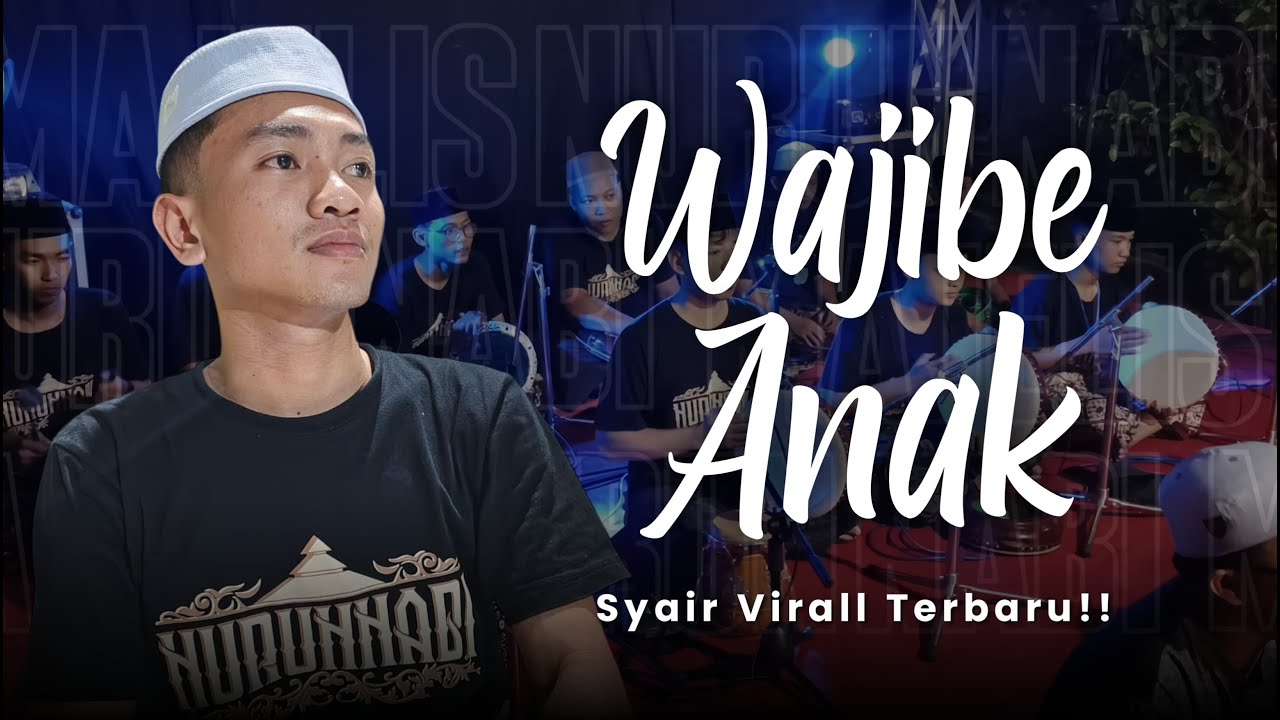 Hadroh viral Syair jowo bass nendang jik jik ~ Wajibe Anak ~ Nurun Nabi