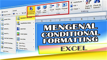 MENGENAL FITUR CONDITIONAL FORMATTING DI MICROSOFT EXCEL