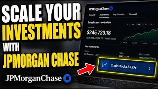 How to Scale Your Investment Strategies with JPMorgan Chase - Quick Tutorial