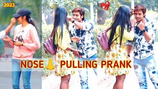 New 2023 Nose👃 Pulling Prank || Amazing Reaction😍 || GULLY STAR