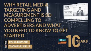d3con Conference 2021: Why retail media targeting and measurement is so compelling to advertisers screenshot 2