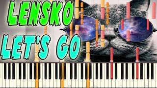 Video thumbnail of "Lensko - Let's go Piano Cover + Tutorial + Midi file (Synthesia)"