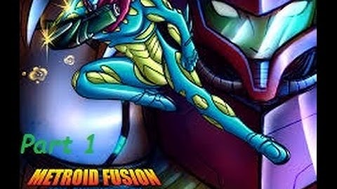 Metroid Fusion Part 1 (Wii U)