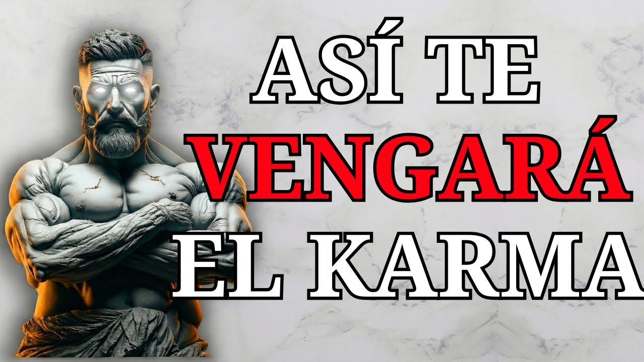 TÚ SANAS… ELLOS CAEN: Así Funciona El KARMA Con Quien Juega Con Tu Corazón | Estoicismo