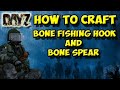 How To Craft A Bone Fishing Hook And Spear (DayZ)