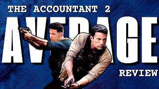 The Accountant 2 Is A Side Quest | Movie Review